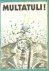 Multatuli! bloemlezing uit ...