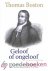 Boston, Thomas - Geloof of ongeloof *nieuw* --- Een pastorale handreiking. Inclusief een uitgebreide inleiding over Thomas Boston door ds. P. de Vries