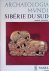 Gryaznov, Mikhail - Archaeologia Mundi : Sibérie du Sud