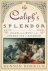 The caliph's splendor : isl...