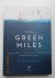 The Green Miles : 2 vriende...