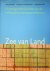 Zee van Land De droogmakeri...