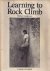 Learning to Rock Climb.