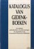 Dehing, P.  C. Seegers - Katalogus van de Kollektie Gedenkboeken van Ondernemingen en Organisaties in de Economisch-Historische Bibliotheek