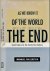 The end of the World as we ...