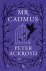 Peter Ackroyd 16195 - Mr cadmus