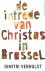 Verhulst, Dimitri - De intrede van Christus in Brussel. (in het jaar 2000 en oneffen ongeveer)