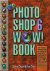 The Photo Shop 6 Wow! Book