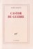 Sallenave, Danièle - Castor de guerre