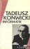 Tadeusz Konwicki: informatie