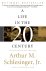 A Life in the Twentieth Cen...