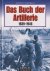 Engelmann, Joachim - Das Buch der Artillerie 1939-1945