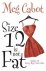 Meg Cabot - Size 12 Isn't Fat