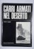 Naglieri, Valerio. - Carri armati nel deserto.