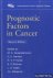 Prognostic Factors in Cance...