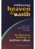 Andrew Cohen - Embracing Heaven and Earth GESIGNEERD