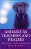 Animals as Teachers  Healers