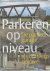 Parkeren Op Niveau