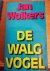 Jan Wolkers - De walgvogel
