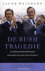 De Bush tragedie Een klassi...