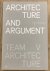IBELINGS, HANS. - Architecture and Argument. Team V Architecture.
