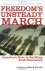 Freedom's Unsteady March / ...