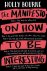 The Manifesto on How to be ...