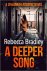 Rebecca Bradley - A Deeper Song