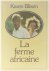 Du monde entier; : La ferme...
