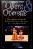 Opera  Operette. ( Een comp...