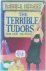 The Terrible Tudors