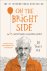 Hendrik Groen - On the Bright Side: The New Secret Diary of Hendrik Groen, 85 Years Old