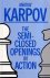 The semi-closed openings in...