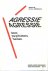 Offerhaus, Dr. R.E. (red.) - Agressie, door psychiaters bezien