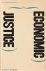 PHELPS, Edmund Strother. - Economic justice. Selected readings. [Edited by] Edmund S. Phelps.