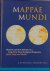 VRIES, B.de/ GOUDSBLOM, J. (ed.) - Mappae Mundi. Humans and their Habitats in a long-term socio-ecological perspective