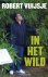 Robert Vuijsje - In het wild