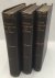 Oliphant, Mrs. - Mrs. Gerald Porter, - Annals of a Publishing House: William Blackwood and his Sons. Their magazines  and friends  John Blackwood. The third volume of William Blackwood and his Sons. Their magazines and friends. [3 vols.; Limited edition]
