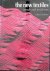 The New Textiles. Trends an...