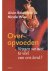 Alvin Rosenfeld,Nicole Wise - Over-opvoeden