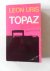 Uris, Leon - Topaz