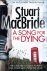 MacBride, Stuart - A Song for the Dying