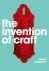The Invention of Craft