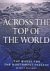 Delgado, James P. - Across the top of the World