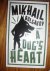 Bulgakov, Mikhail - A Dog's Heart