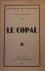 MINISTÈRE DE COLONIES - Le copal