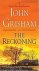 Grisham, John - The Reckoning