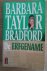 Bradford, Barbara Taylor - De erfgename