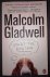 Gladwell, Malcolm - What the Dog Saw, and other adventures