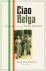 Ciao Belga een geschiedenis...